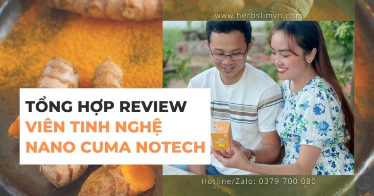 Review Viên tinh nghệ nano Cuma Notech (có Video) - Chân thật nhất!