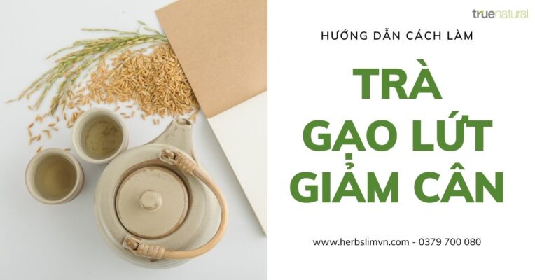 cách làm trà gạo lứt giảm cân